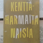 Irja Virtanen - Kenttäharmaita naisia (pokkari) - pikkukuva 1