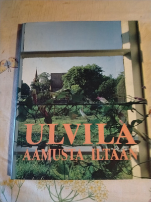 ulvila aamusta iltaan