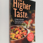 A. C. Bhaktivedanta : The higher taste : a guide to gourm... - pikkukuva 1