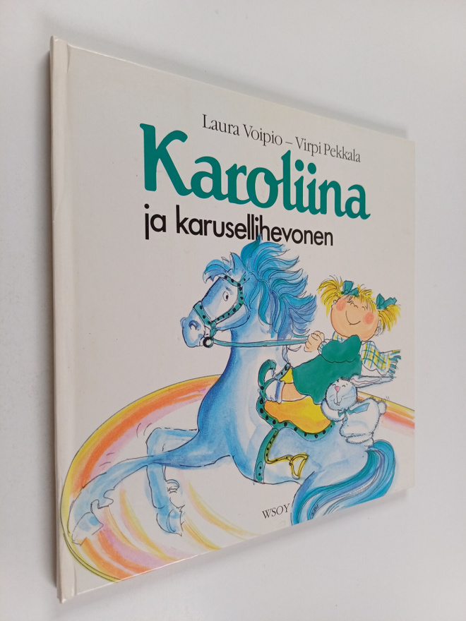 Laura Voipio : Karoliina ja karusellihevonen