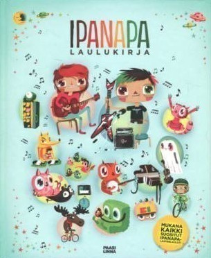 Juha Töyrylä: Ipanapa laulukirja