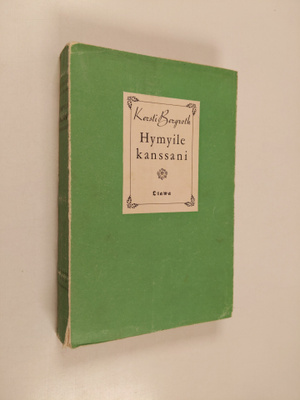 Kersti Bergroth : Hymyile kanssani : pakinavalikoima