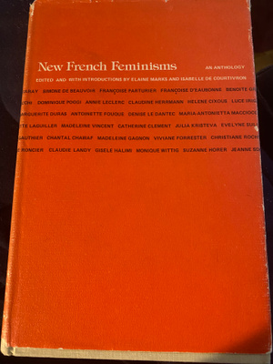 New French Feminism - An Anthology 1980
