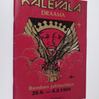 Kalevala : draama : Bomban juhlaviikot 26.6. - 4.8.1985 - pikkukuva 1