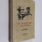 A. V. (toim.) Mishulin : Muinaisajan historia : keskikoul... - pikkukuva 1