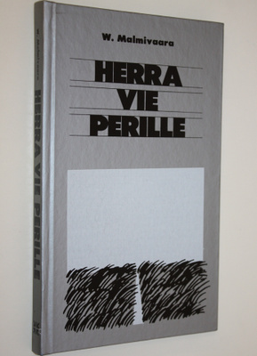 Wilhelmi Malmivaara : Herra vie perille