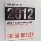 Gregg Braden : The Secret of 2012 and a New World Age : U... - pikkukuva 1