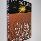 Irving Benig : Matka valon vuosituhanteen - pikkukuva 1