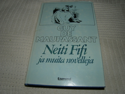 Guy de Maupassant Neiti Fifi ja muita novelleja  -sid