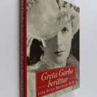 Sven Broman : Greta garbo berättar för sven broman - pikkukuva 1