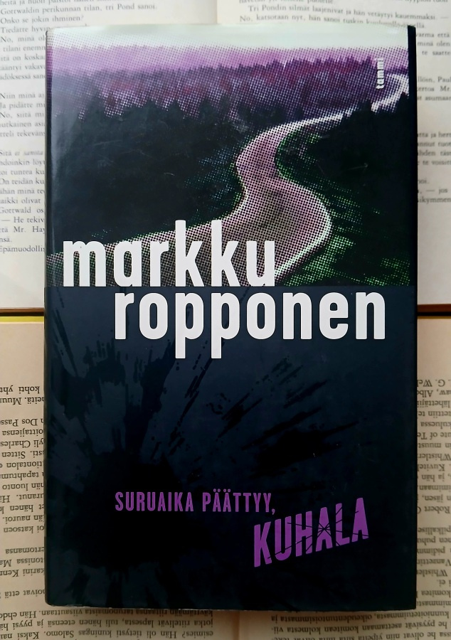 Markku Ropponen - Suruaika päättyy, Kuhala (sid.)