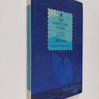Bill King : The Wheeling Stars: A Guide for Lone Sailors - pikkukuva 1