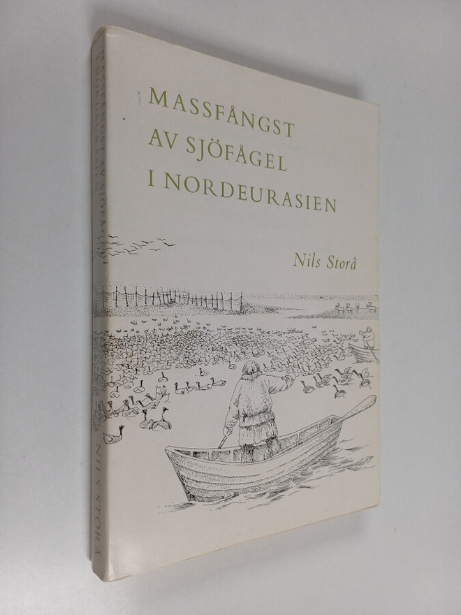 Nils Storå : Massfångest av sjöfågel i nordeurasien
