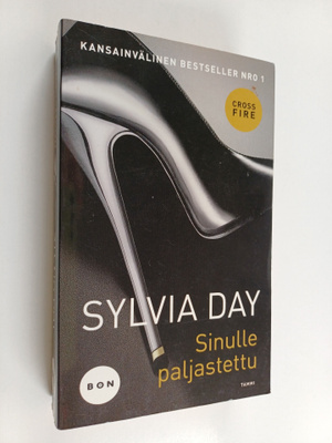 Sylvia Day : Sinulle paljastettu