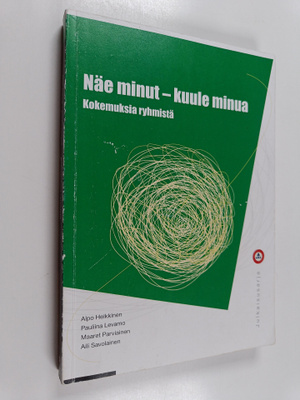 Alpo Heikkinen ym. : Näe minut - kuule minua : kokemuksia...
