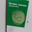 Alpo Heikkinen ym. : Näe minut - kuule minua : kokemuksia... - pikkukuva 1