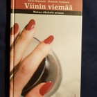 Kujasalo&Nykänen : Viinin viemää - nainen alkoholin ansassa - pikkukuva 1
