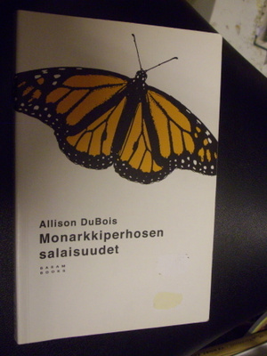 Allison DuBois: Monarkkiperhosen salaisuudet (Sis.postikulu)