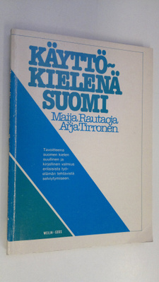 Maija Rautaoja : Käyttökielenä suomi
