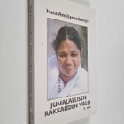 äiti Amma : Jumalallisen rakkauden valo : keskusteluja Sr... - pikkukuva 1
