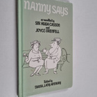 Sir Hugh Casson ym. : Nanny Says - pikkukuva 1