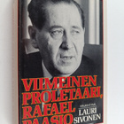 Lauri Sivonen : Viimeinen proletaari, Rafael Paasio - pikkukuva 1