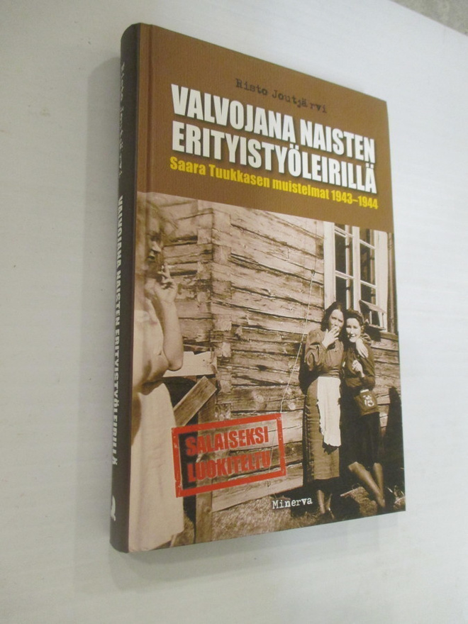 Risto Joutjärvi : Valvojana naisten erityistyöleirillä