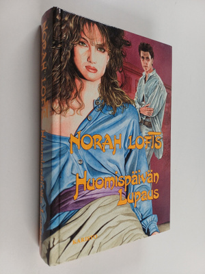 Norah Lofts : Huomispäivän lupaus