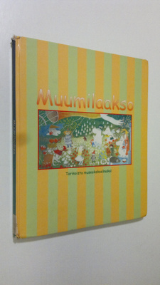 Mirja Kivi : Muumilaakso : tarinoista museokokoelmaksi