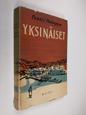 Pentti Holappa : Yksinäiset
