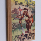 Matti Lilja : Tuntemattoman tropiikin vangit : herra Nort... - pikkukuva 1