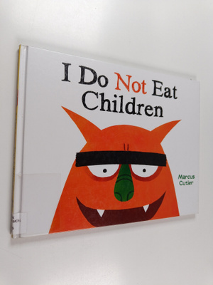 Marcus Cutler : I do not eat children