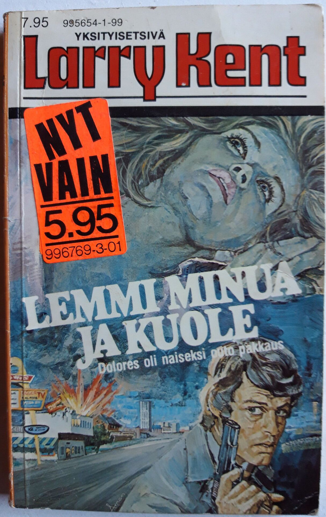 Larry Kent 99/1980: Lemmi minua ja kuole