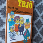 Jammu: Yrjö. Mitä ne mäkättävätten? - pikkukuva 1