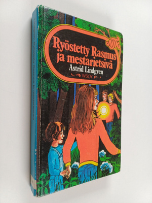 Astrid Lindgren : Ryöstetty Rasmus ja mestarietsivä : Kal...
