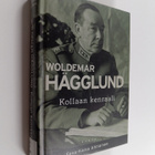 Eeva-Kaisa Ahtiainen : Woldemar Hägglund : Kollaan kenraali - pikkukuva 1