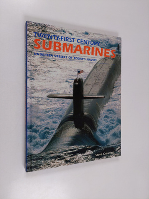 Steve Crawford : 21st Century Submarines