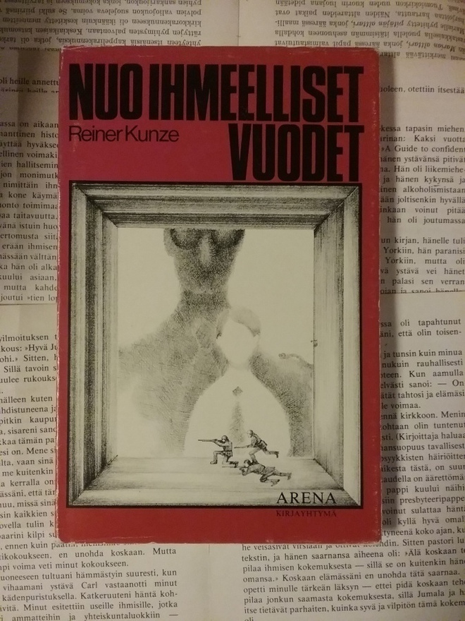 Reiner Kunze - Nuo ihmeelliset vuodet (sid.)