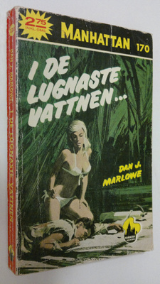 Dan J. Marlowe : I de lugnaste vattnen...
