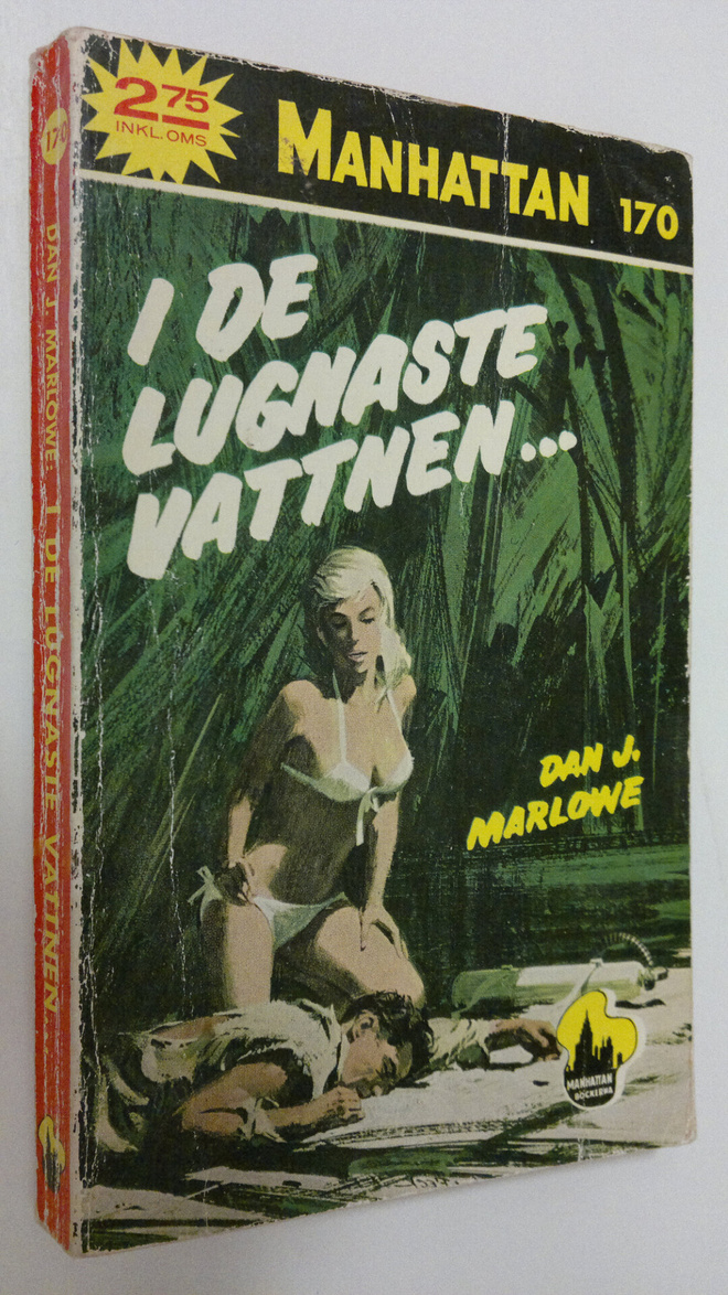 Dan J. Marlowe : I de lugnaste vattnen...