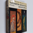 Einar W. Juva : Suomen kansan historia 1 : Esihistoria ja... - pikkukuva 1