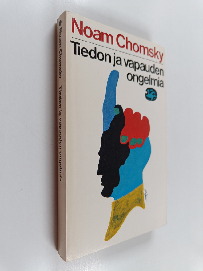 Noam Chomsky : Tiedon ja vapauden ongelmia