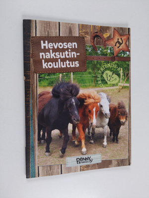 Paulina Tufvesson : Hevosen naksutinkoulutus