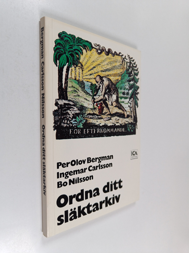Per Olov Bergman : Ordna ditt släktarkiv