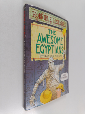 Terry Deary : The awesome Egyptians