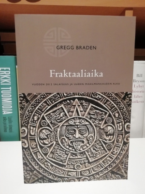 Gregg Braden - Fraktaaliaika - 1.p. Uusi