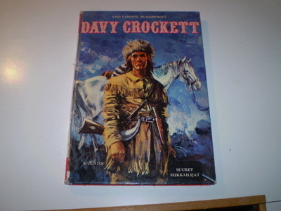 Davy Crockett Suuret Seikkailijat