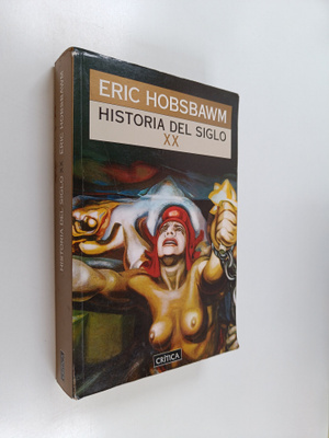Eric Hobsbawn : Historia del Siglo XX