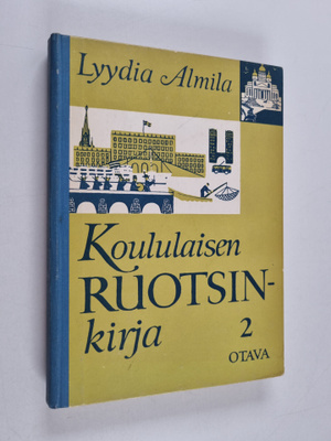 Lyydia Almila : Koululaisen ruotsinkirja 2