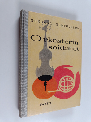 Gerhard Schepelern : Orkesterin soittimet